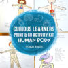 Curious Learners Print & Go Activity Kit: Human Body