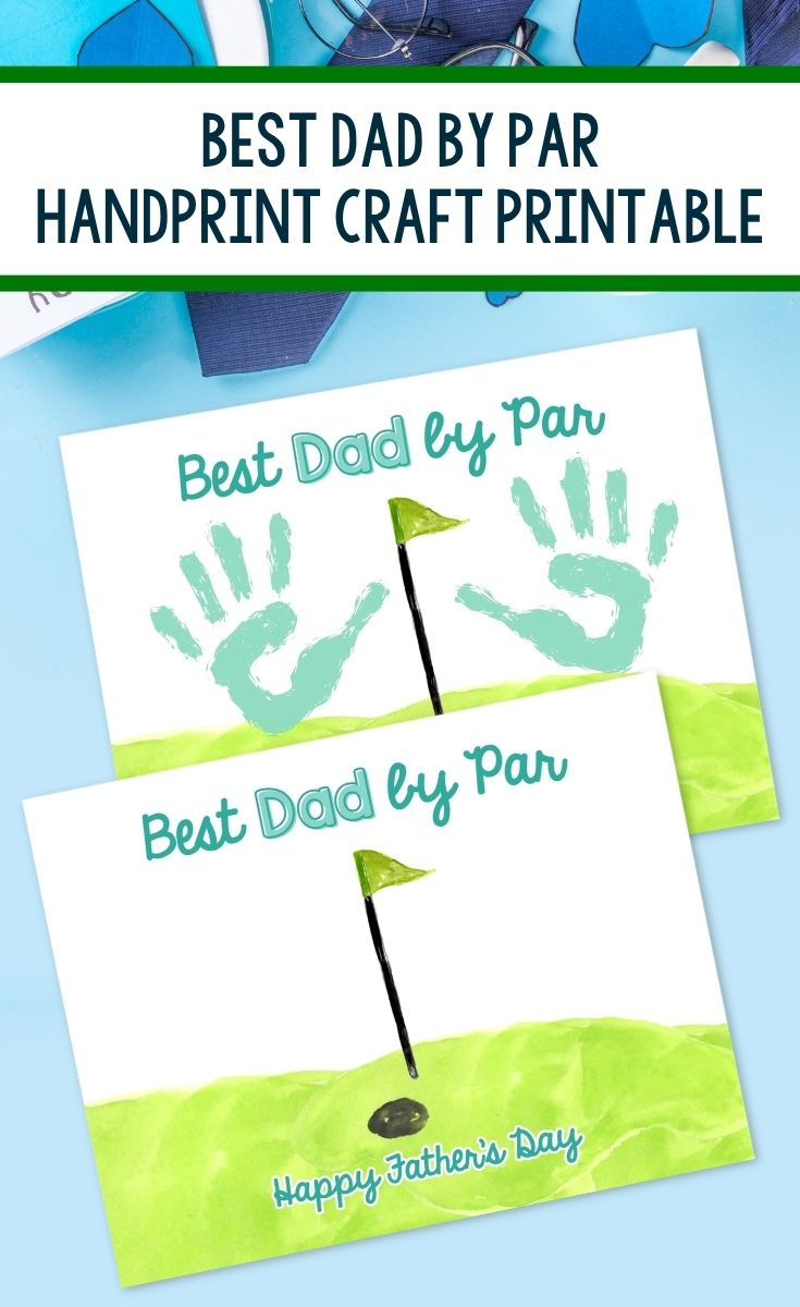 Best Dad by Par Handprint Craft Printable on a table