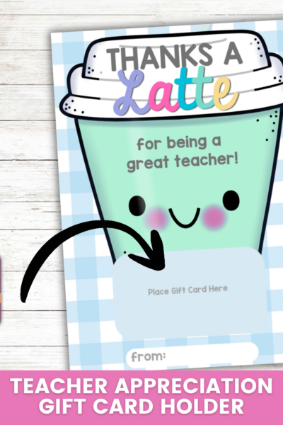 Bookmark Layout Thanks a Latte Teacher Appreciation Gift Card Holder on a table