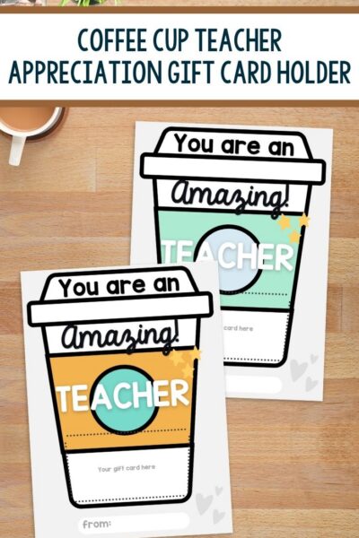 Coffee Cup Teacher Appreciation Gift Card Holder